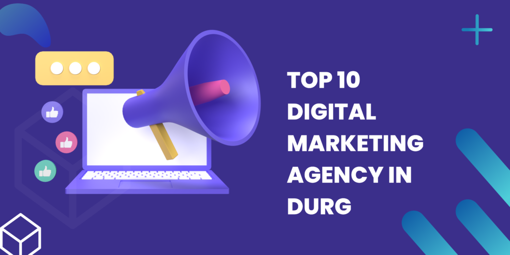 Digital Marketing Agency In Durg